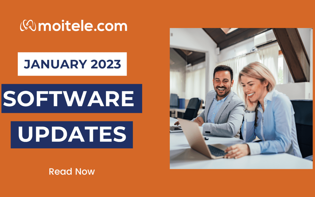 January 2023 Moitele Software Updates