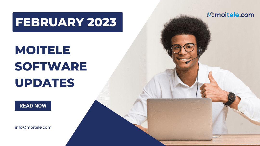 February 2023 Moitele Software Updates