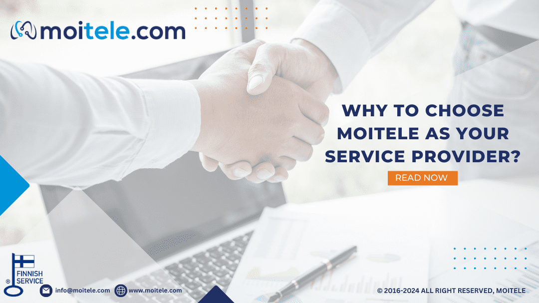 Five reasons to choose Moitele as your service provider.
