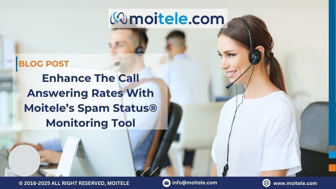 Enhance the call answering rates with Spam status® tool