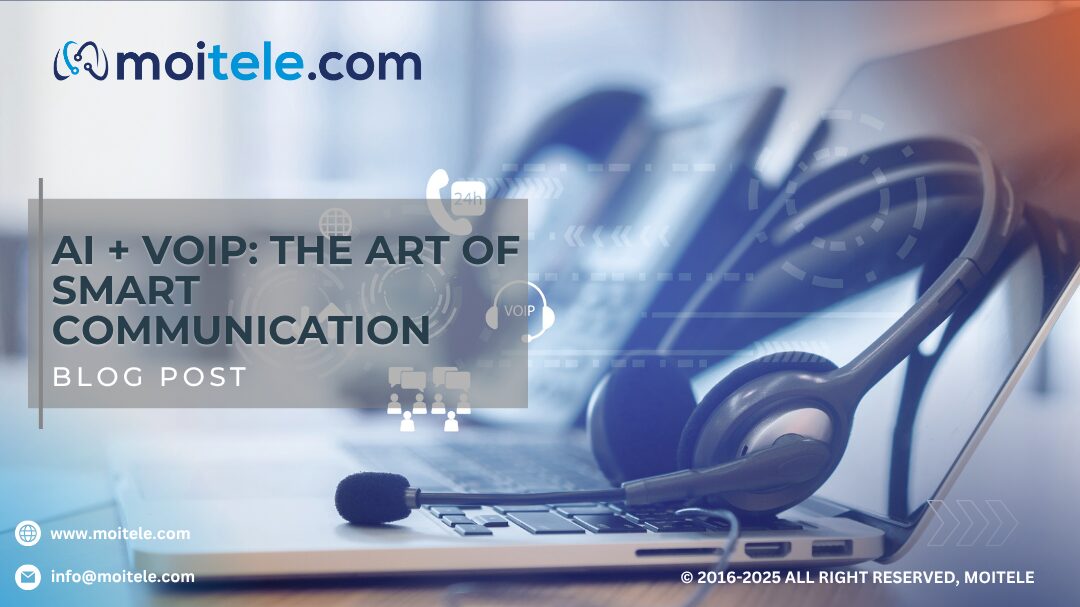 AI + VoIP: The Art of Smart Communication