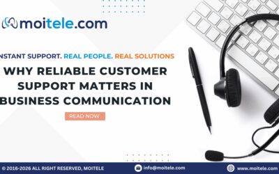 Instant Support. Real People. Real Solutions: Why Reliable Customer Support Matters in Business Communication